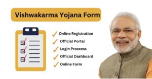PM Vishwakarma Yojana 2025 Application Process 