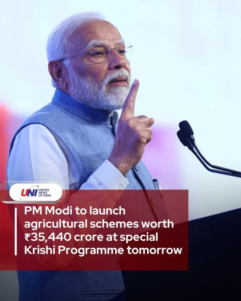 PM Modi launches two major schemes worth 35440 crore in agriculture sector