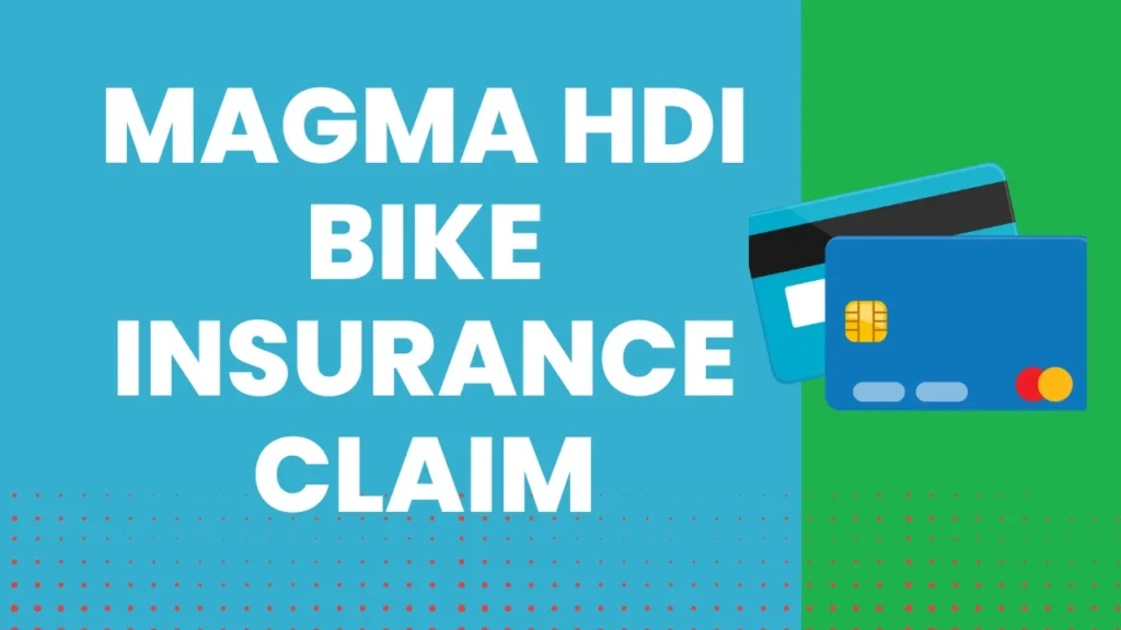 magma hdi bike insurance claim