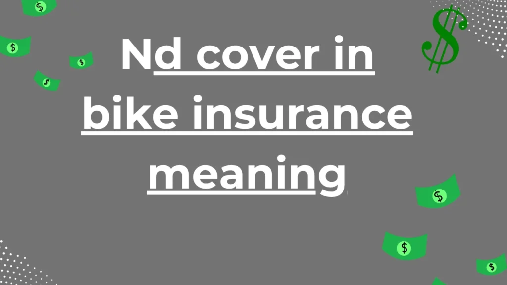 nd cover in bike insurance meaning
